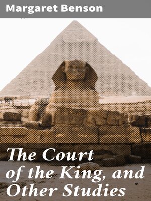 cover image of The Court of the King, and Other Studies